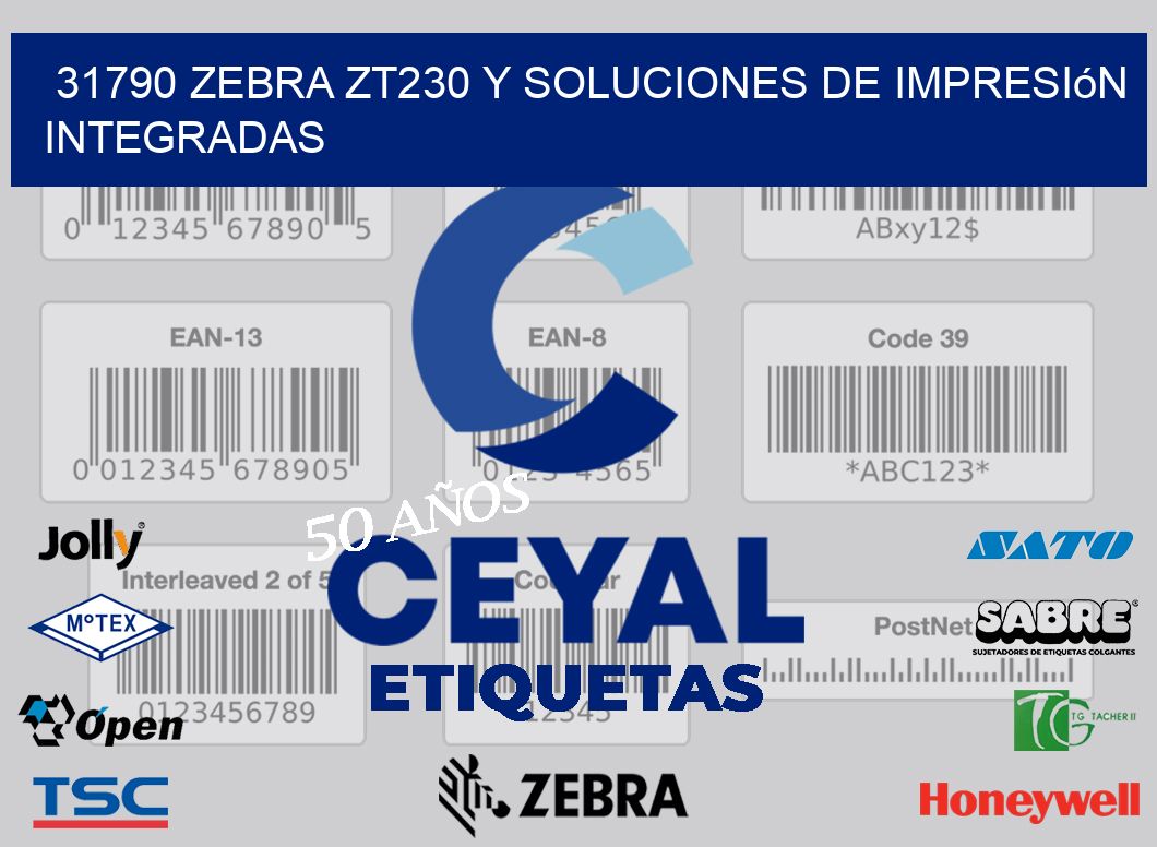 31790 Zebra ZT230 y Soluciones de Impresión Integradas