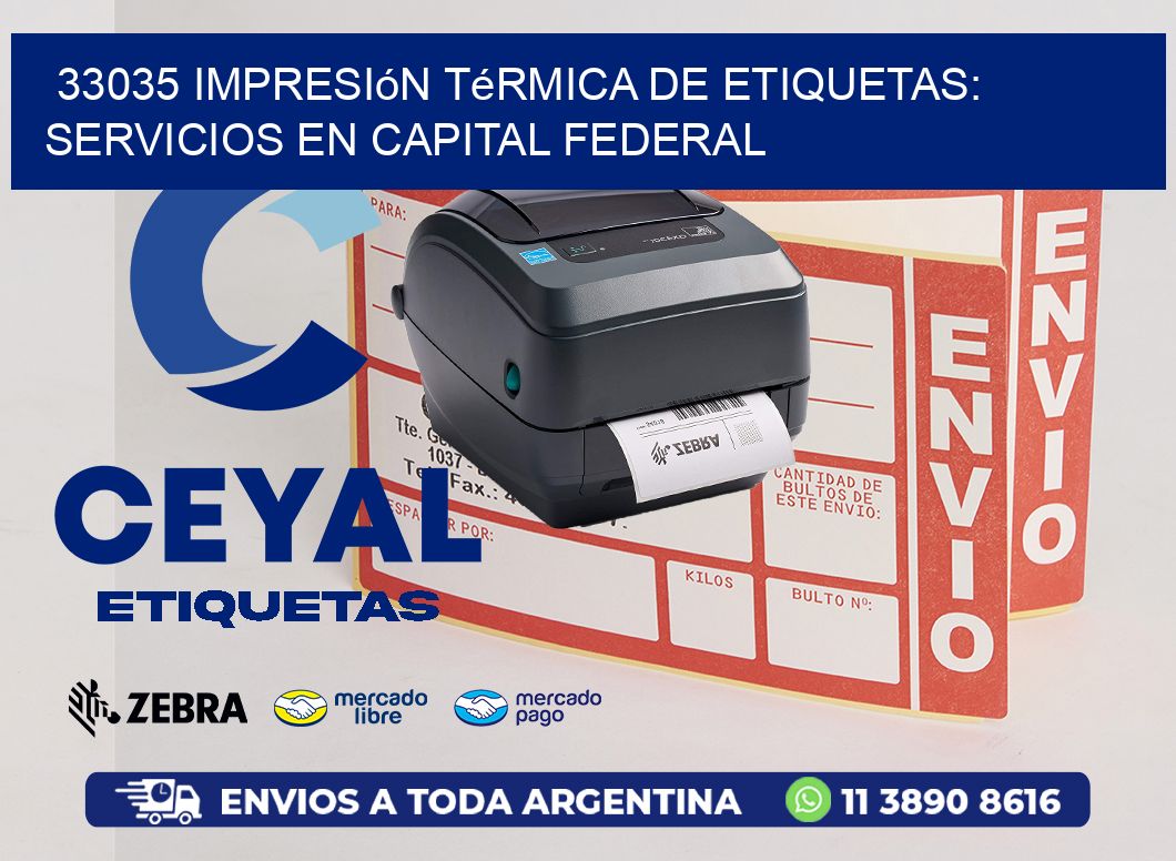 33035 Impresión Térmica de Etiquetas: Servicios en Capital Federal