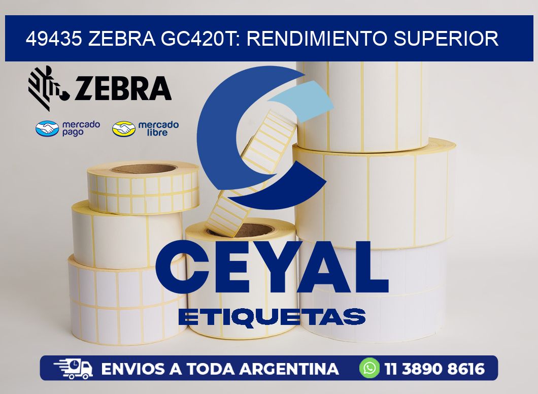 49435 Zebra GC420T: Rendimiento Superior
