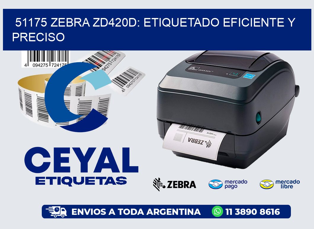 51175 Zebra ZD420D: Etiquetado Eficiente y Preciso