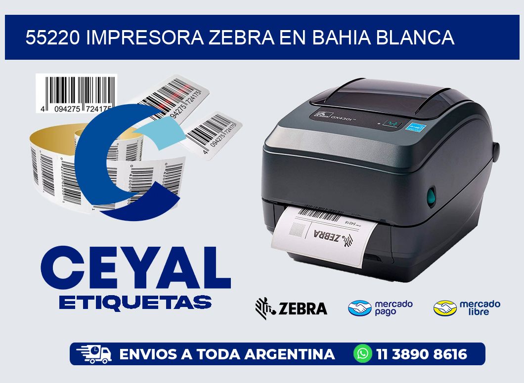 55220 IMPRESORA ZEBRA EN BAHIA BLANCA
