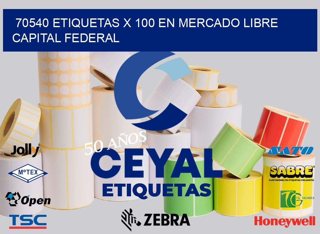 70540 ETIQUETAS X 100 EN MERCADO LIBRE CAPITAL FEDERAL