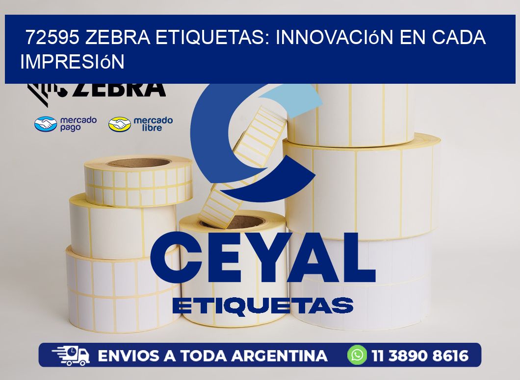 72595 Zebra Etiquetas: Innovación en Cada Impresión