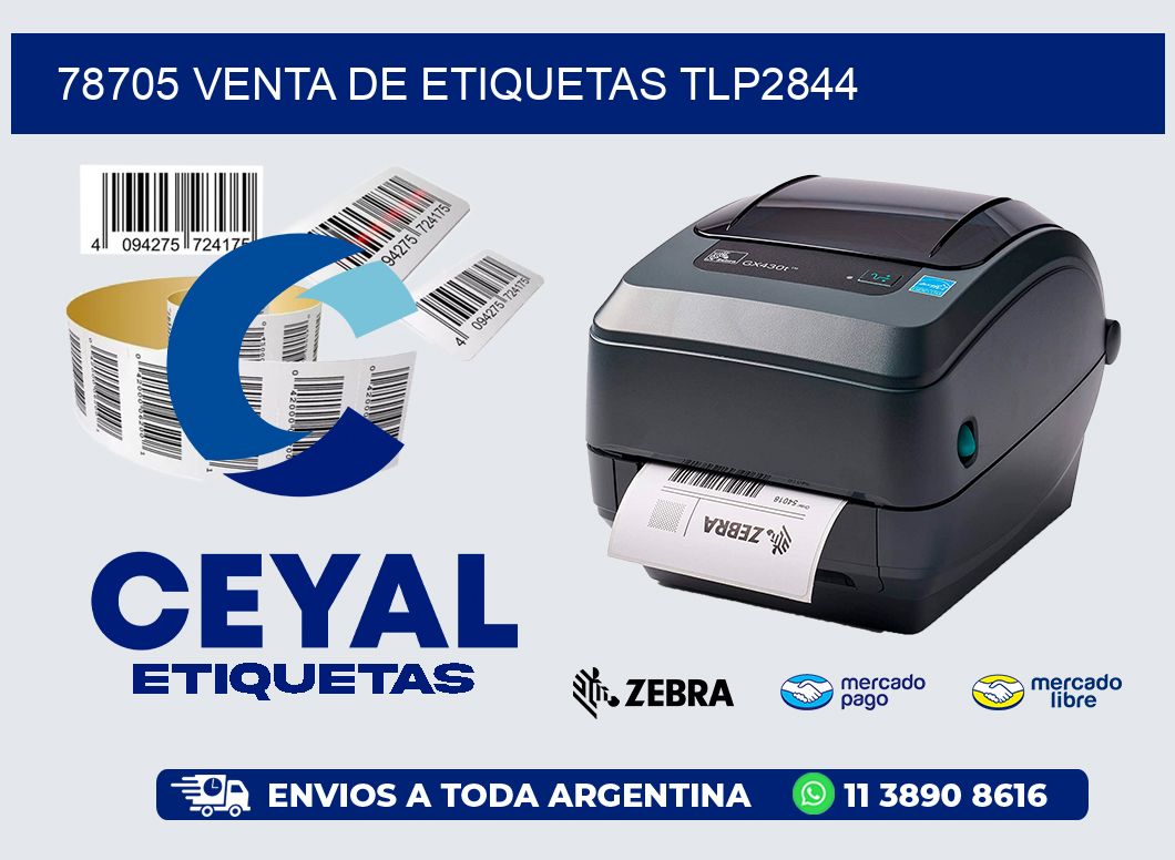 78705 VENTA DE ETIQUETAS TLP2844