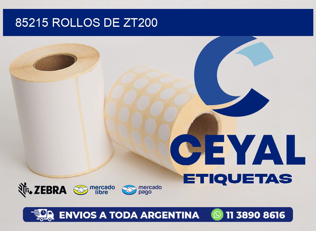 85215 ROLLOS DE ZT200