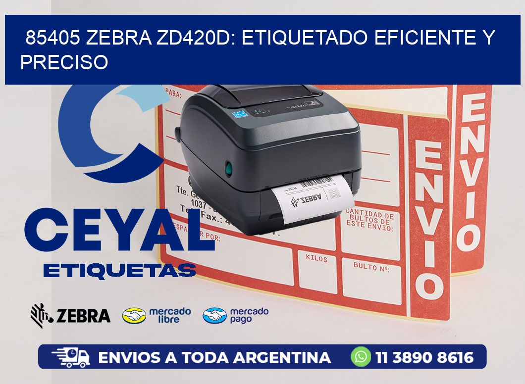 85405 Zebra ZD420D: Etiquetado Eficiente y Preciso