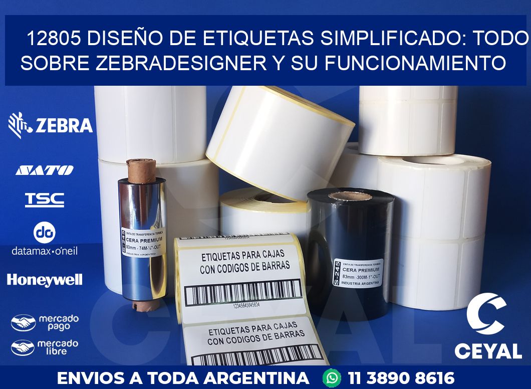 12805 DISEÑO DE ETIQUETAS SIMPLIFICADO: TODO SOBRE ZEBRADESIGNER Y SU FUNCIONAMIENTO