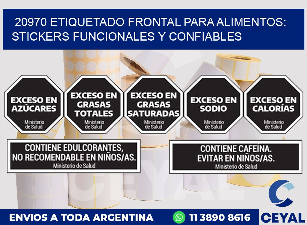 20970 ETIQUETADO FRONTAL PARA ALIMENTOS: STICKERS FUNCIONALES Y CONFIABLES