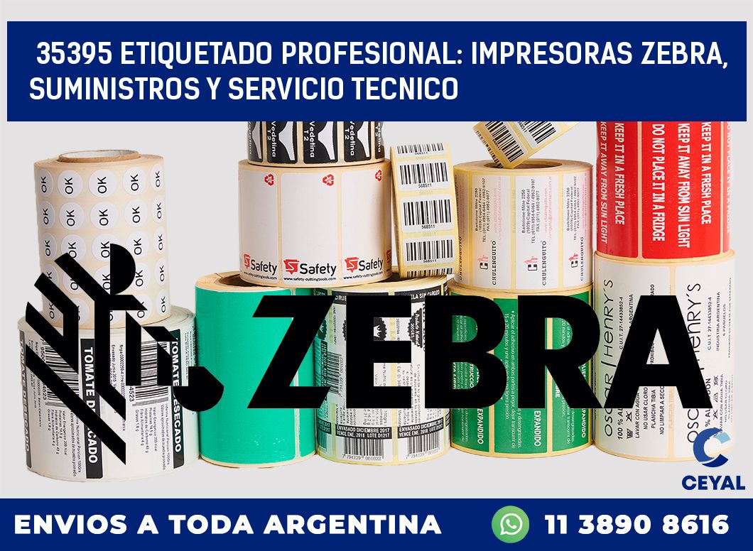 35395 ETIQUETADO PROFESIONAL: IMPRESORAS ZEBRA, SUMINISTROS Y SERVICIO TECNICO