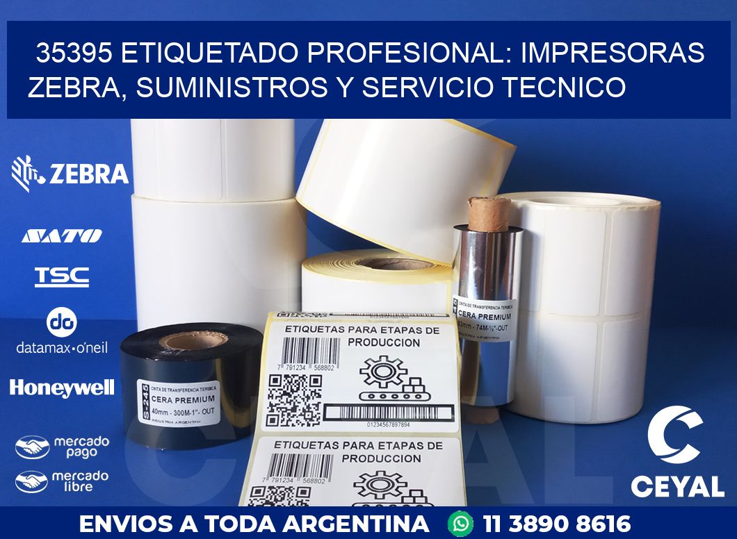 35395 ETIQUETADO PROFESIONAL: IMPRESORAS ZEBRA, SUMINISTROS Y SERVICIO TECNICO