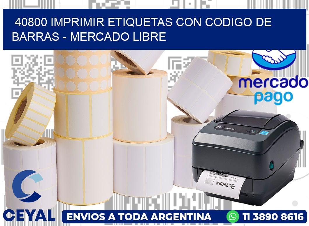 40800 IMPRIMIR ETIQUETAS CON CODIGO DE BARRAS – MERCADO LIBRE