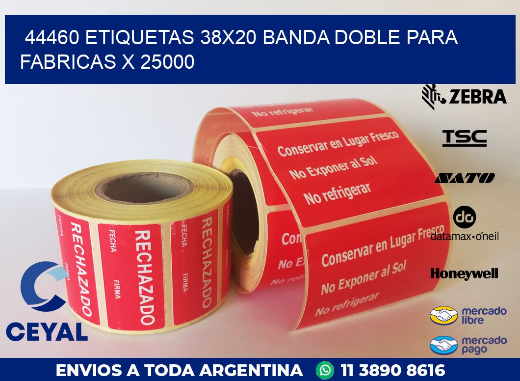 44460 ETIQUETAS 38X20 BANDA DOBLE PARA FABRICAS X 25000