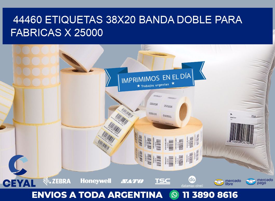 44460 ETIQUETAS 38X20 BANDA DOBLE PARA FABRICAS X 25000