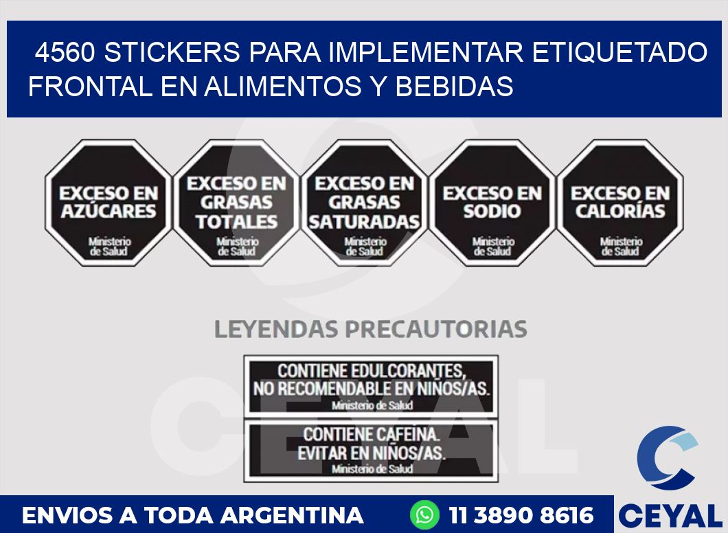 4560 STICKERS PARA IMPLEMENTAR ETIQUETADO FRONTAL EN ALIMENTOS Y BEBIDAS