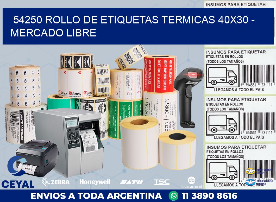 54250 ROLLO DE ETIQUETAS TERMICAS 40X30 – MERCADO LIBRE