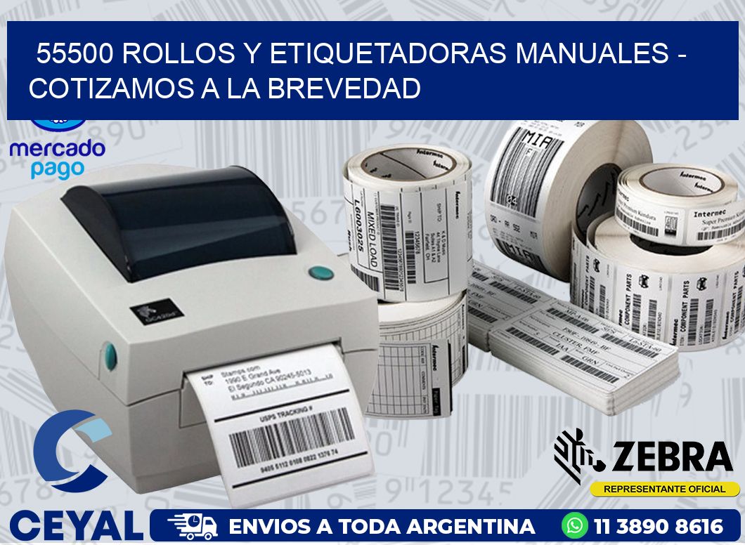 55500 ROLLOS Y ETIQUETADORAS MANUALES - COTIZAMOS A LA BREVEDAD