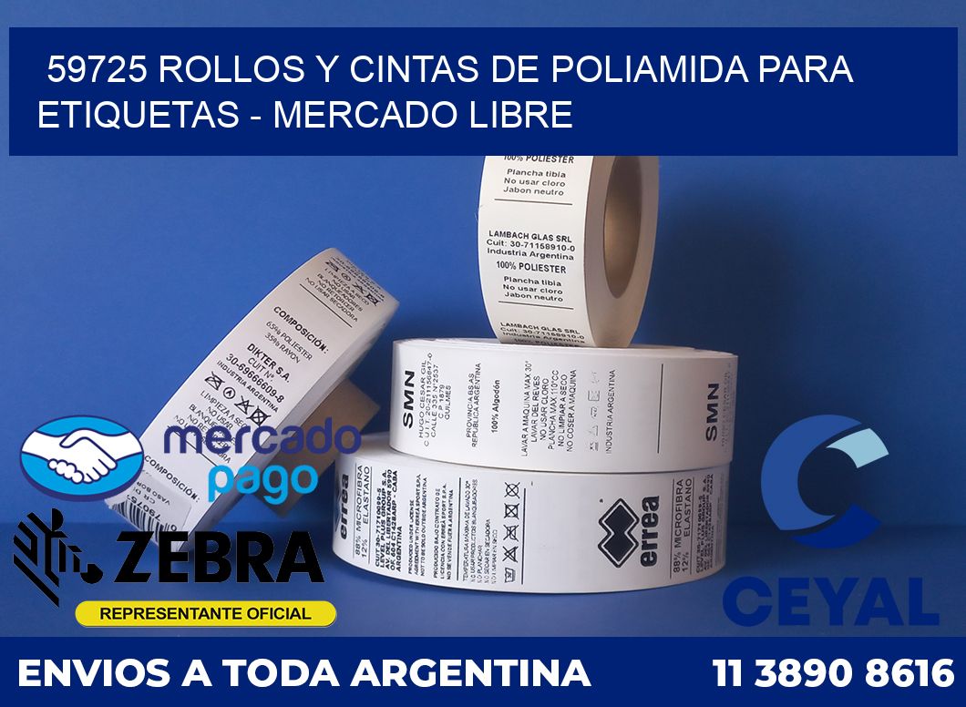 59725 ROLLOS Y CINTAS DE POLIAMIDA PARA ETIQUETAS - MERCADO LIBRE