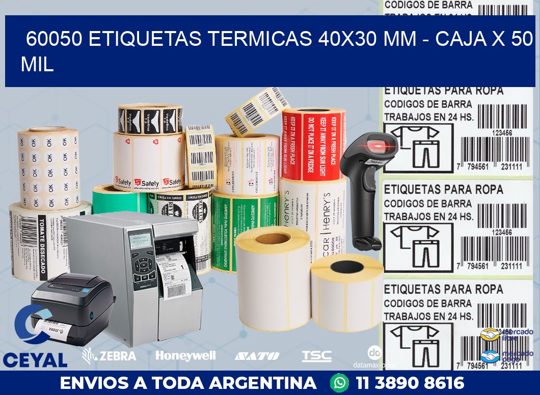 60050 ETIQUETAS TERMICAS 40X30 MM - CAJA X 50 MIL