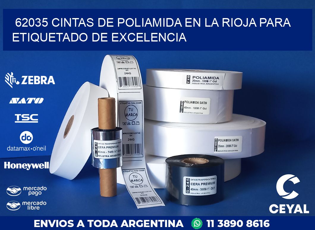 62035 CINTAS DE POLIAMIDA EN LA RIOJA PARA ETIQUETADO DE EXCELENCIA