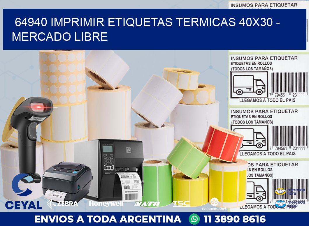 64940 IMPRIMIR ETIQUETAS TERMICAS 40X30 - MERCADO LIBRE