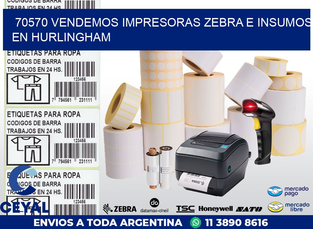 70570 VENDEMOS IMPRESORAS ZEBRA E INSUMOS EN HURLINGHAM