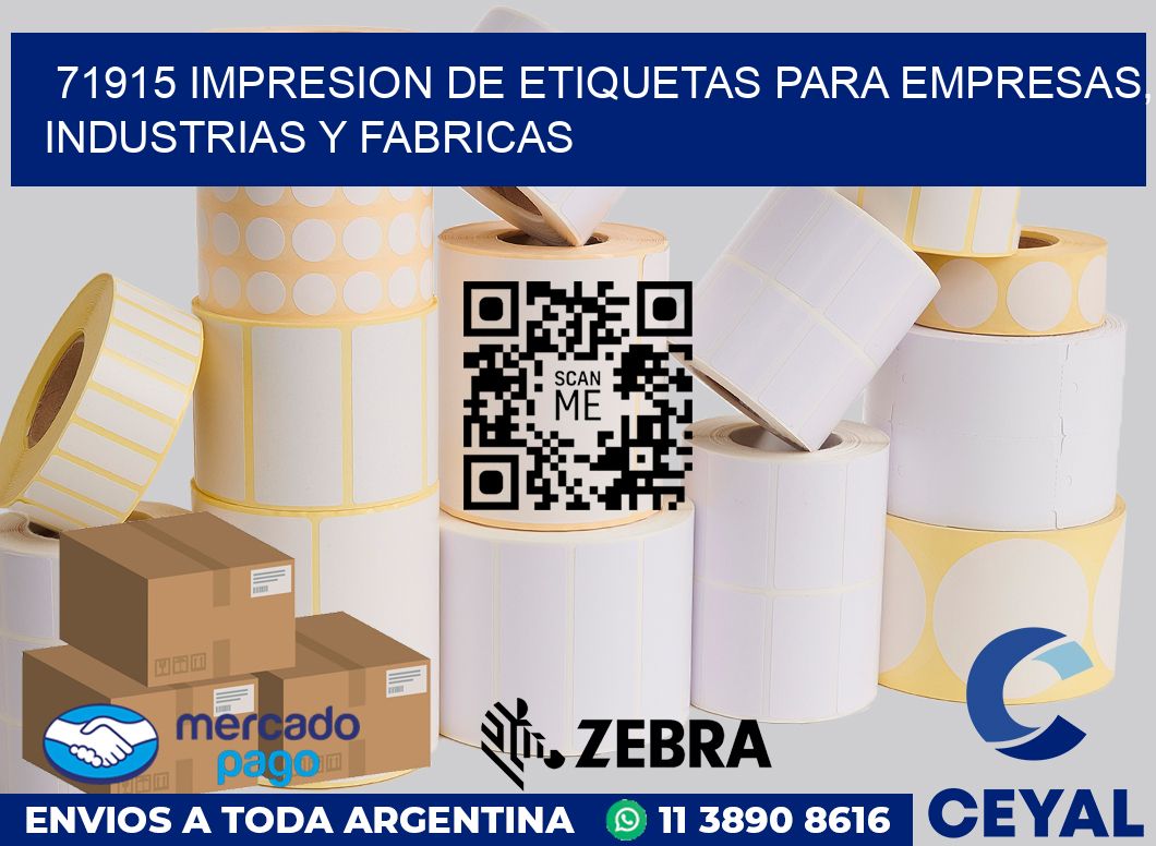 71915 IMPRESION DE ETIQUETAS PARA EMPRESAS, INDUSTRIAS Y FABRICAS