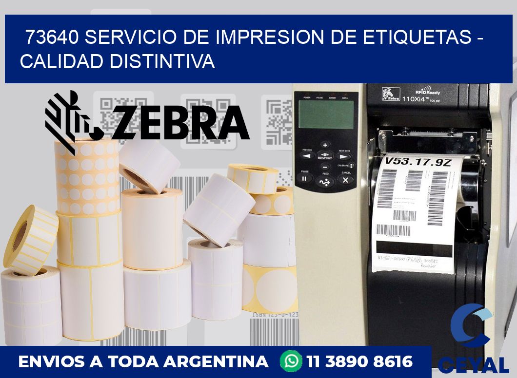 73640 SERVICIO DE IMPRESION DE ETIQUETAS - CALIDAD DISTINTIVA