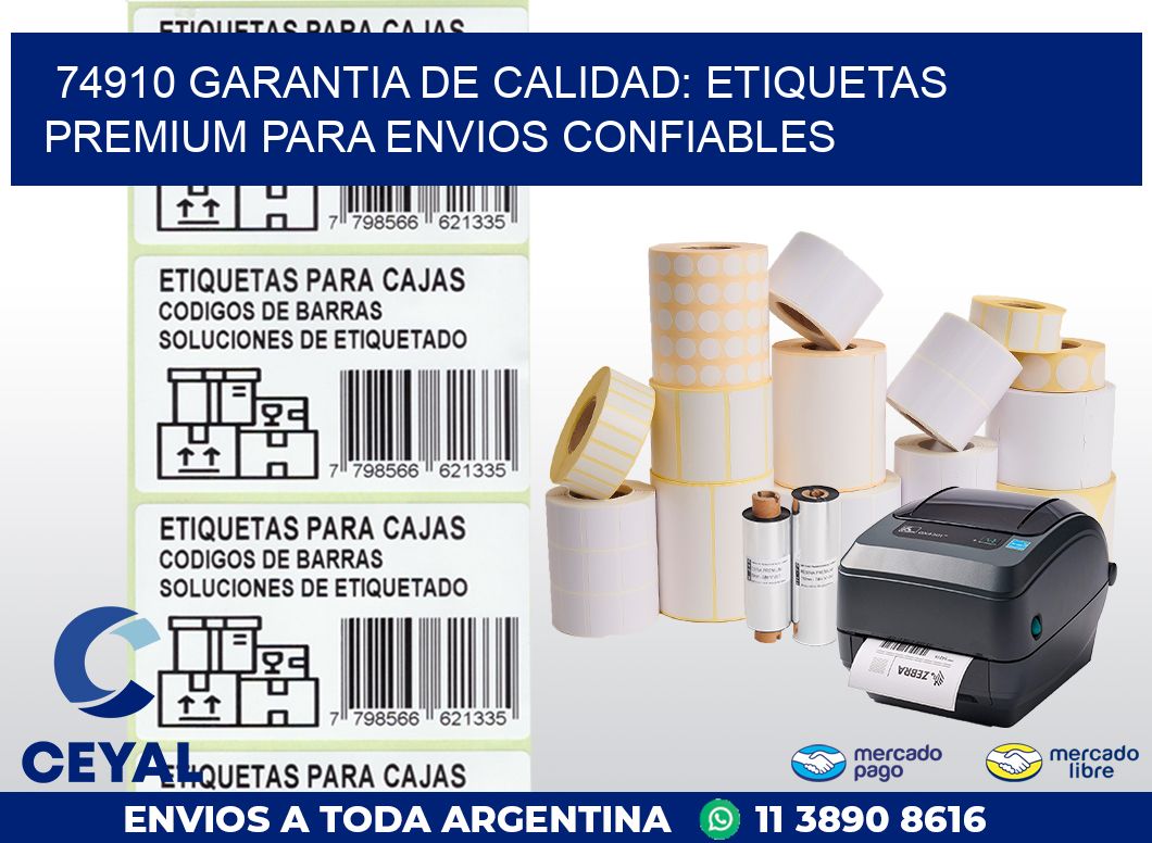 74910 GARANTIA DE CALIDAD: ETIQUETAS PREMIUM PARA ENVIOS CONFIABLES