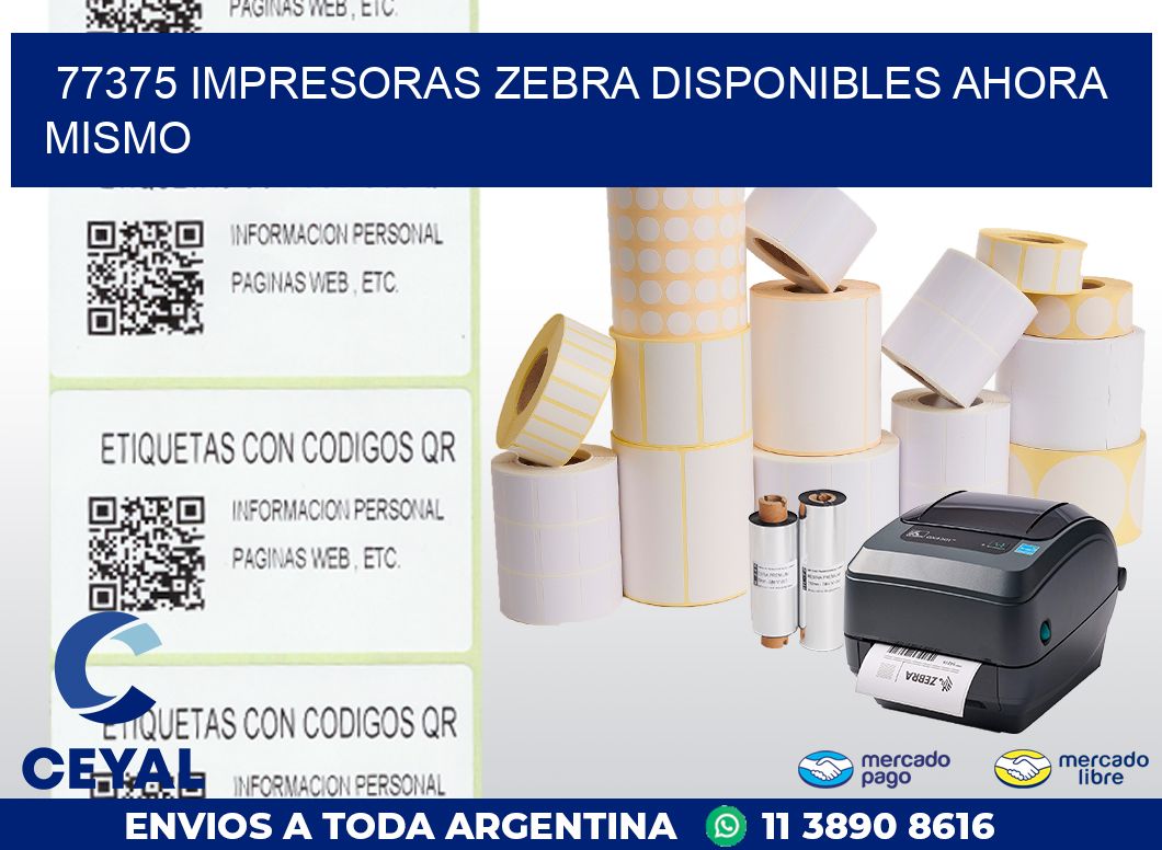 77375 IMPRESORAS ZEBRA DISPONIBLES AHORA MISMO