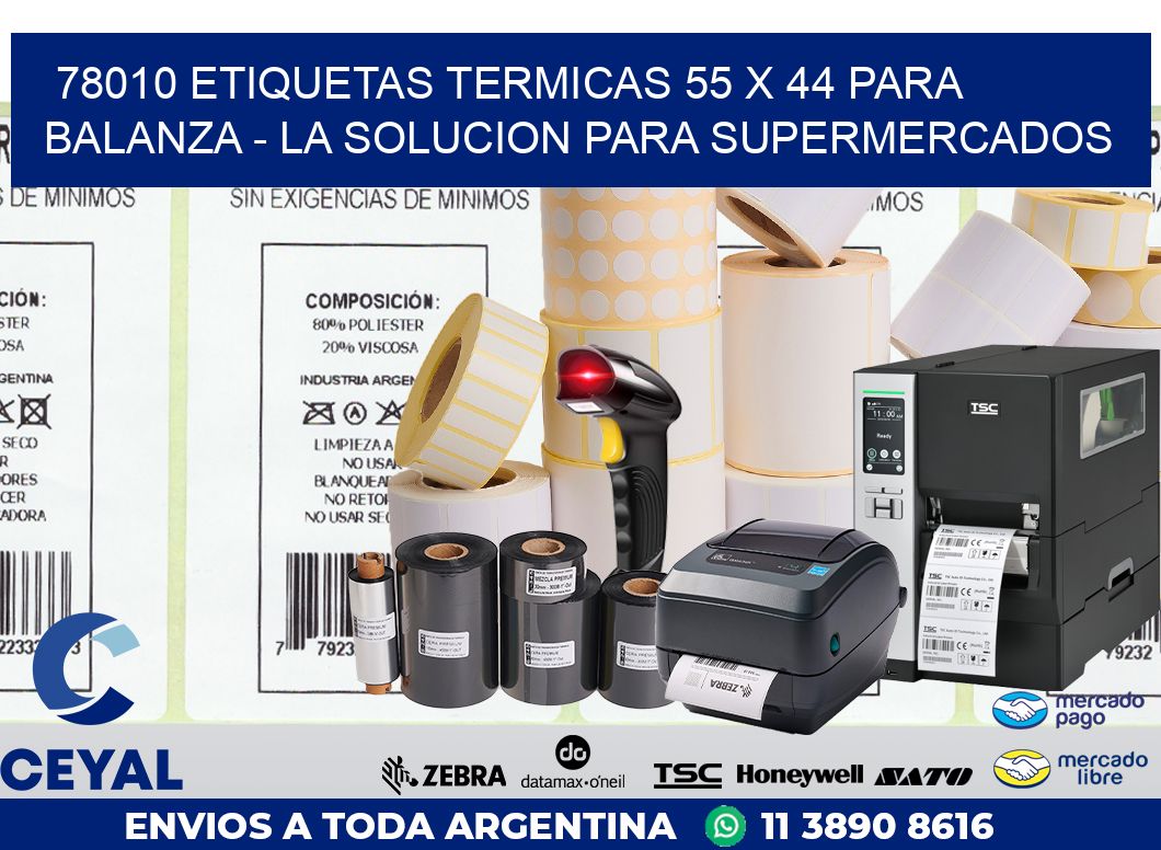 78010 ETIQUETAS TERMICAS 55 X 44 PARA BALANZA – LA SOLUCION PARA SUPERMERCADOS