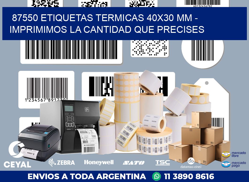 87550 ETIQUETAS TERMICAS 40X30 MM – IMPRIMIMOS LA CANTIDAD QUE PRECISES