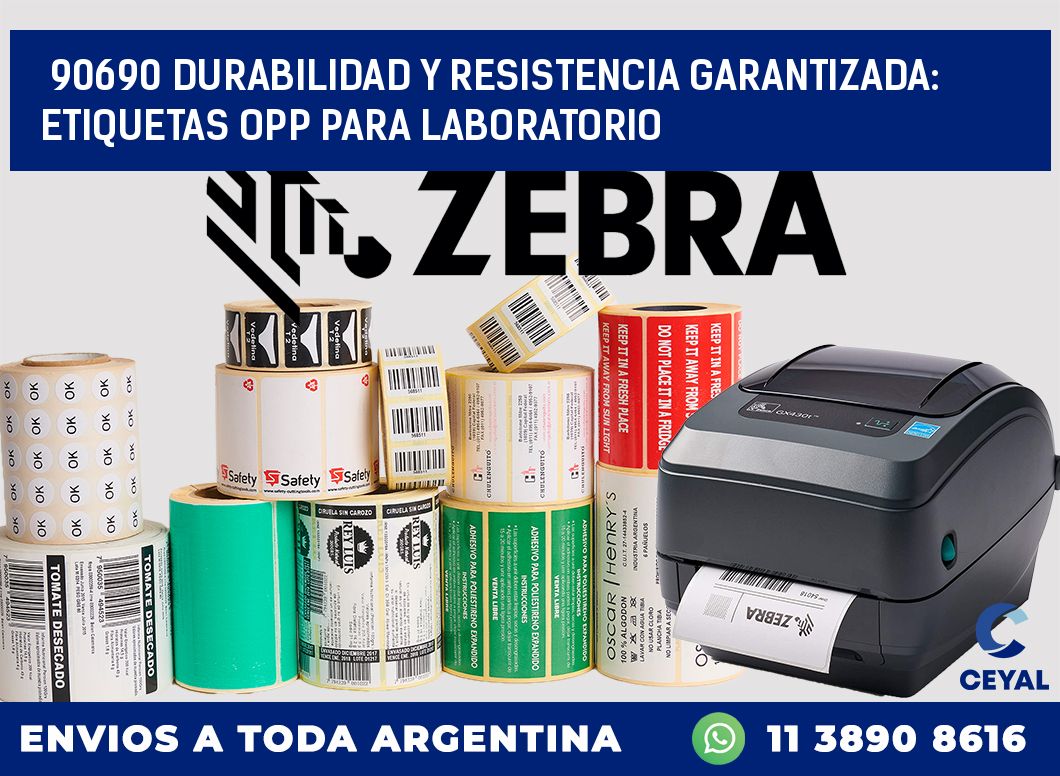 90690 DURABILIDAD Y RESISTENCIA GARANTIZADA: ETIQUETAS OPP PARA LABORATORIO