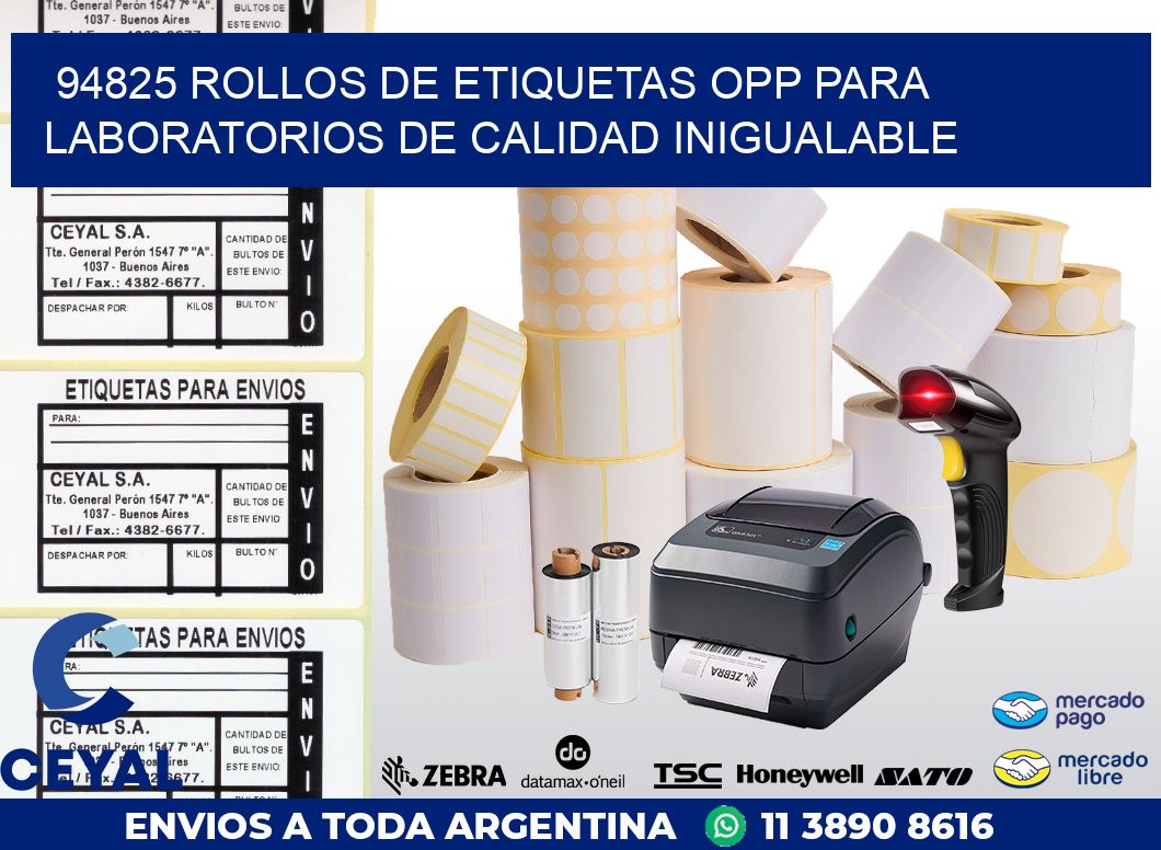 94825 ROLLOS DE ETIQUETAS OPP PARA LABORATORIOS DE CALIDAD INIGUALABLE