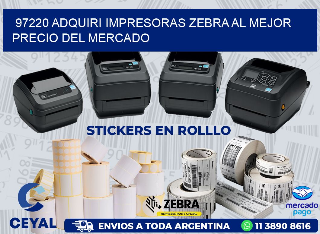 97220 ADQUIRI IMPRESORAS ZEBRA AL MEJOR PRECIO DEL MERCADO