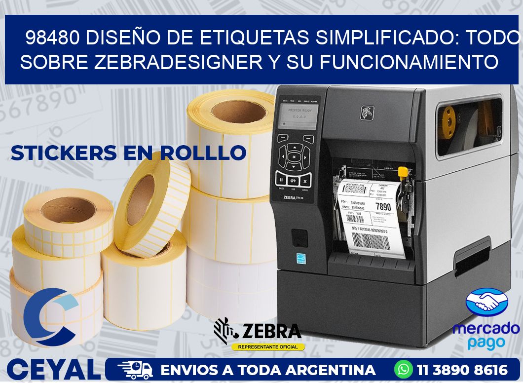 98480 DISEÑO DE ETIQUETAS SIMPLIFICADO: TODO SOBRE ZEBRADESIGNER Y SU FUNCIONAMIENTO