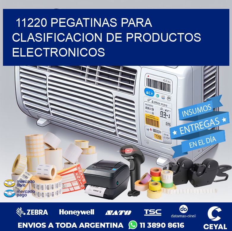 11220 PEGATINAS PARA CLASIFICACION DE PRODUCTOS ELECTRONICOS