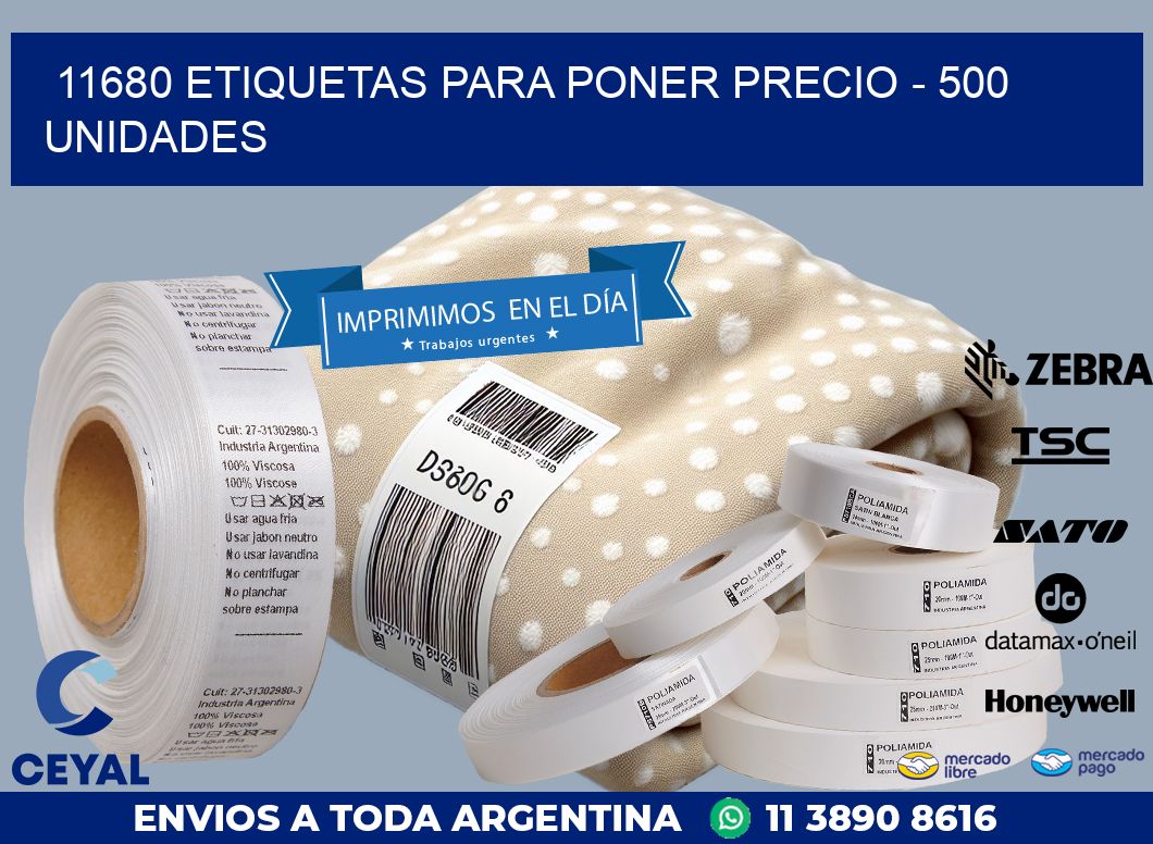 11680 ETIQUETAS PARA PONER PRECIO – 500 UNIDADES