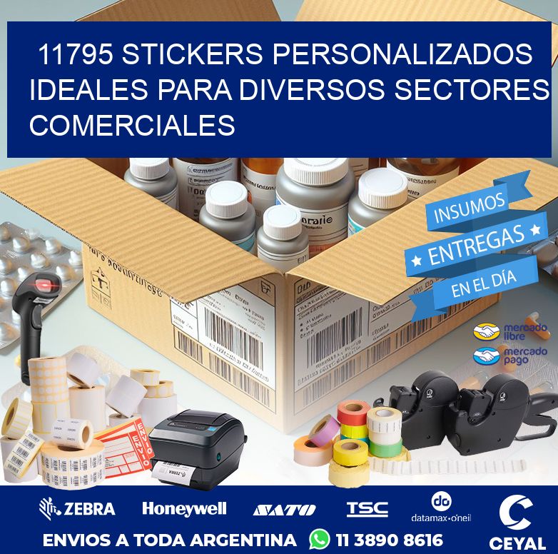 11795 STICKERS PERSONALIZADOS IDEALES PARA DIVERSOS SECTORES COMERCIALES