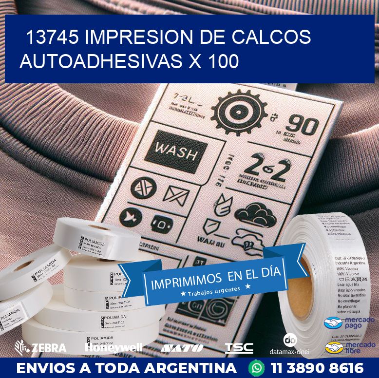 13745 IMPRESION DE CALCOS AUTOADHESIVAS X 100