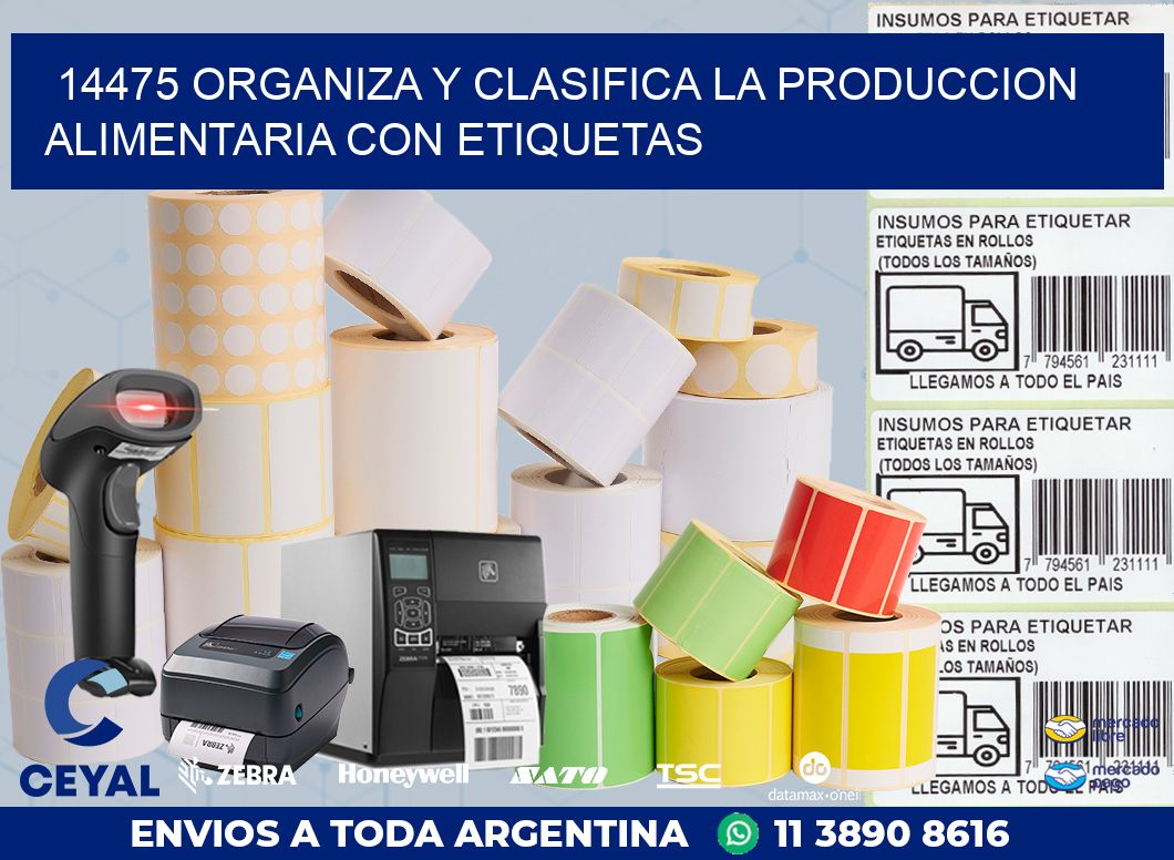 14475 ORGANIZA Y CLASIFICA LA PRODUCCION ALIMENTARIA CON ETIQUETAS