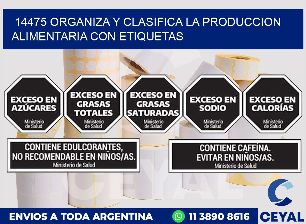 14475 ORGANIZA Y CLASIFICA LA PRODUCCION ALIMENTARIA CON ETIQUETAS