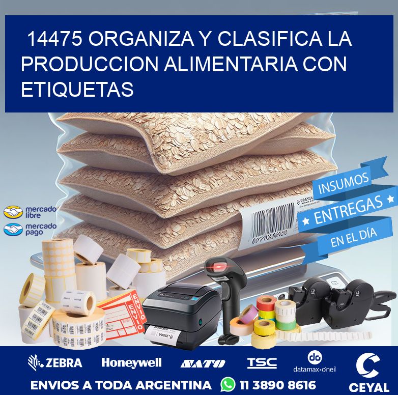 14475 ORGANIZA Y CLASIFICA LA PRODUCCION ALIMENTARIA CON ETIQUETAS