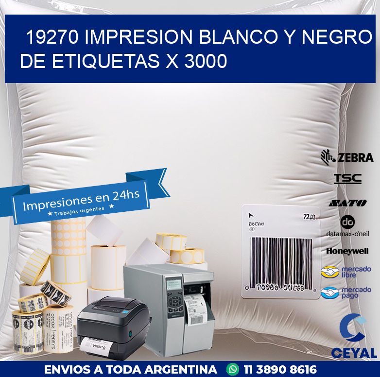 19270 IMPRESION BLANCO Y NEGRO DE ETIQUETAS X 3000