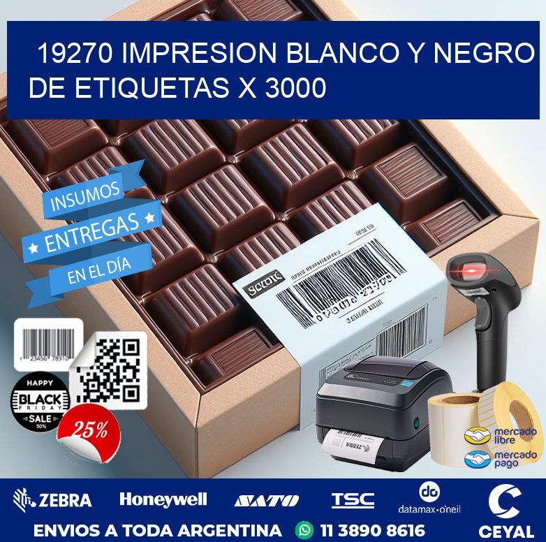 19270 IMPRESION BLANCO Y NEGRO DE ETIQUETAS X 3000