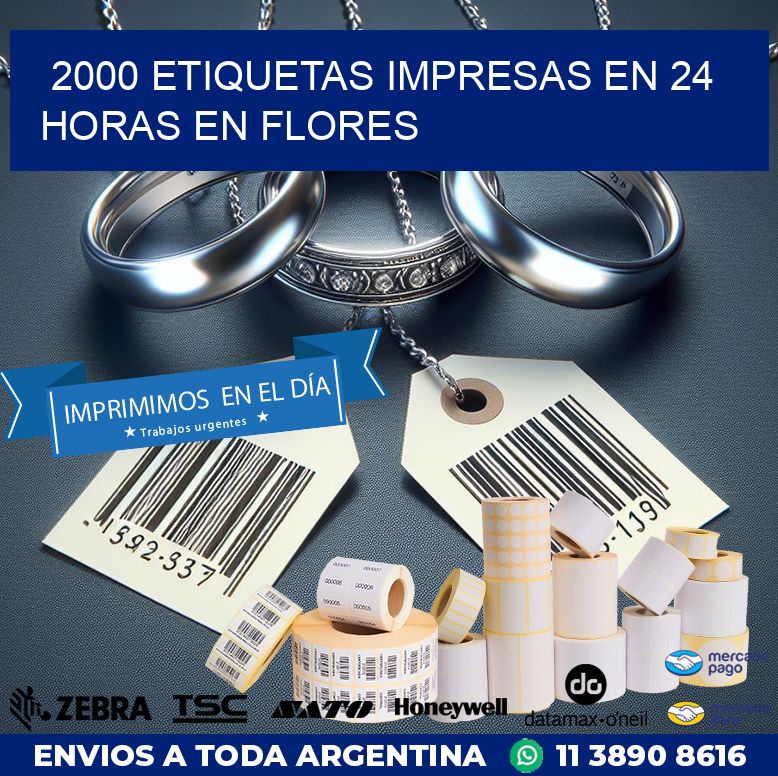 2000 ETIQUETAS IMPRESAS EN 24 HORAS EN FLORES