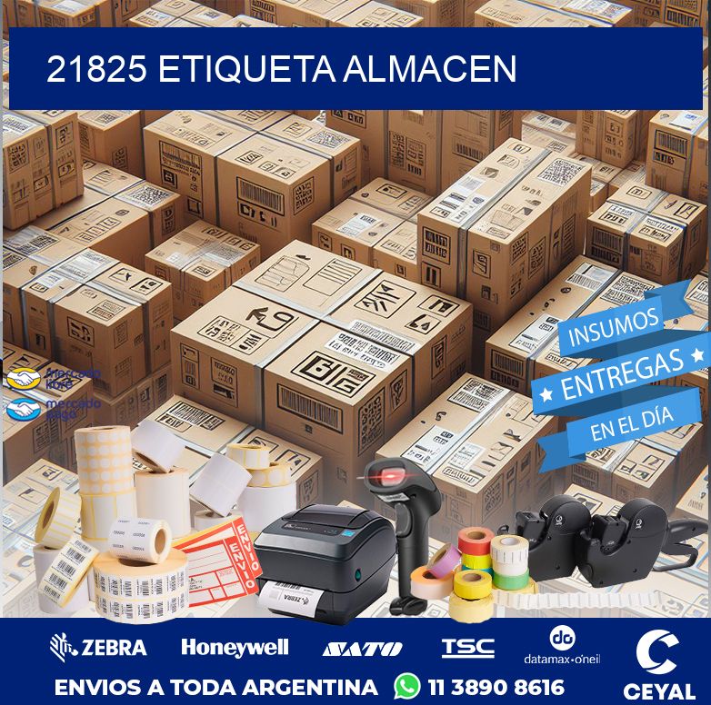 21825 ETIQUETA ALMACEN
