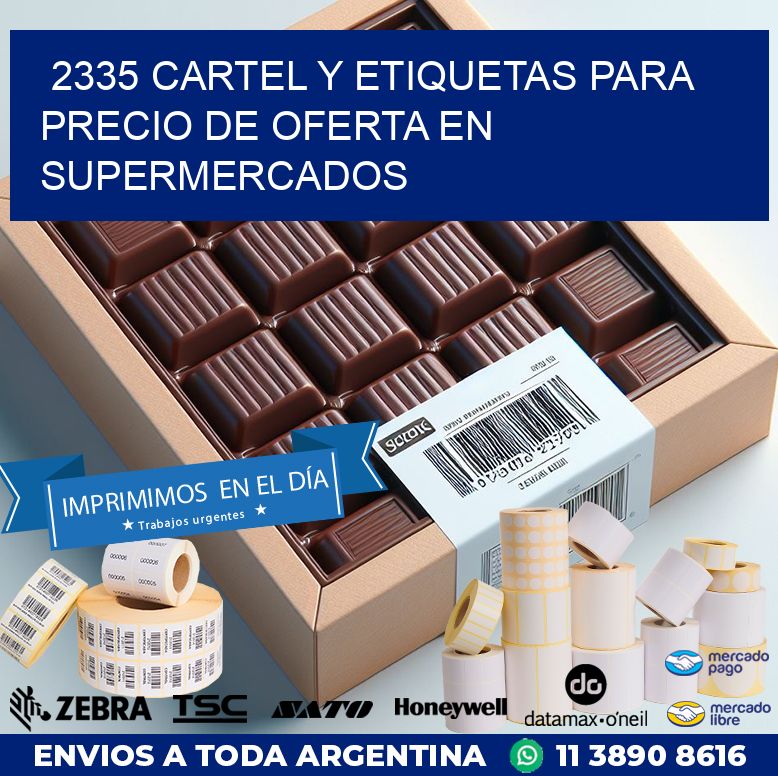 2335 CARTEL Y ETIQUETAS PARA PRECIO DE OFERTA EN SUPERMERCADOS