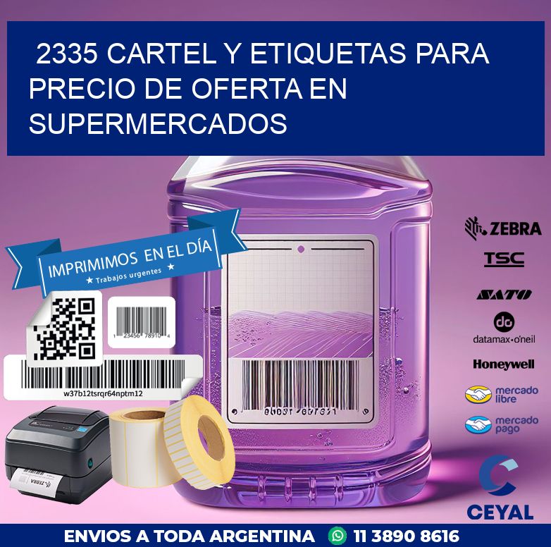 2335 CARTEL Y ETIQUETAS PARA PRECIO DE OFERTA EN SUPERMERCADOS