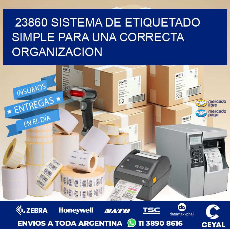 23860 SISTEMA DE ETIQUETADO SIMPLE PARA UNA CORRECTA ORGANIZACION