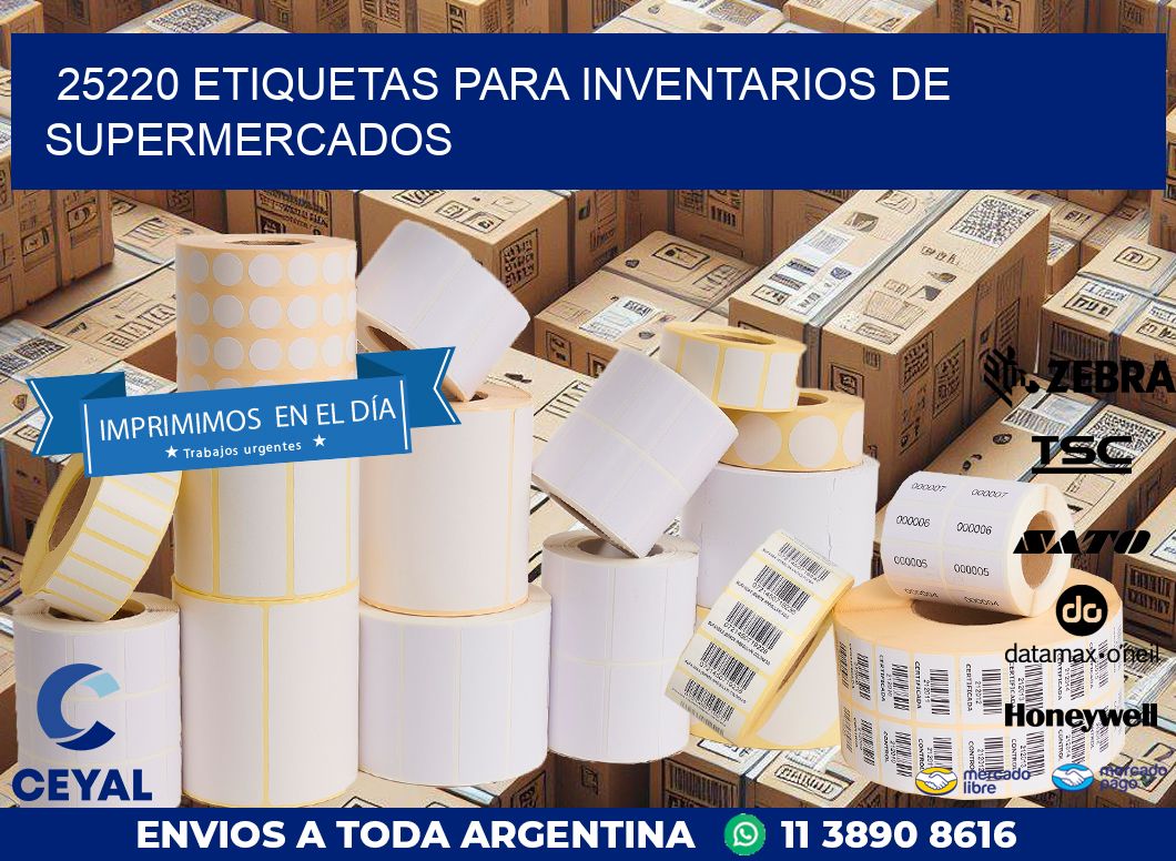 25220 ETIQUETAS PARA INVENTARIOS DE SUPERMERCADOS